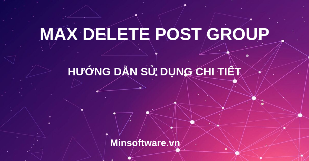 Maxdeletepostgroup