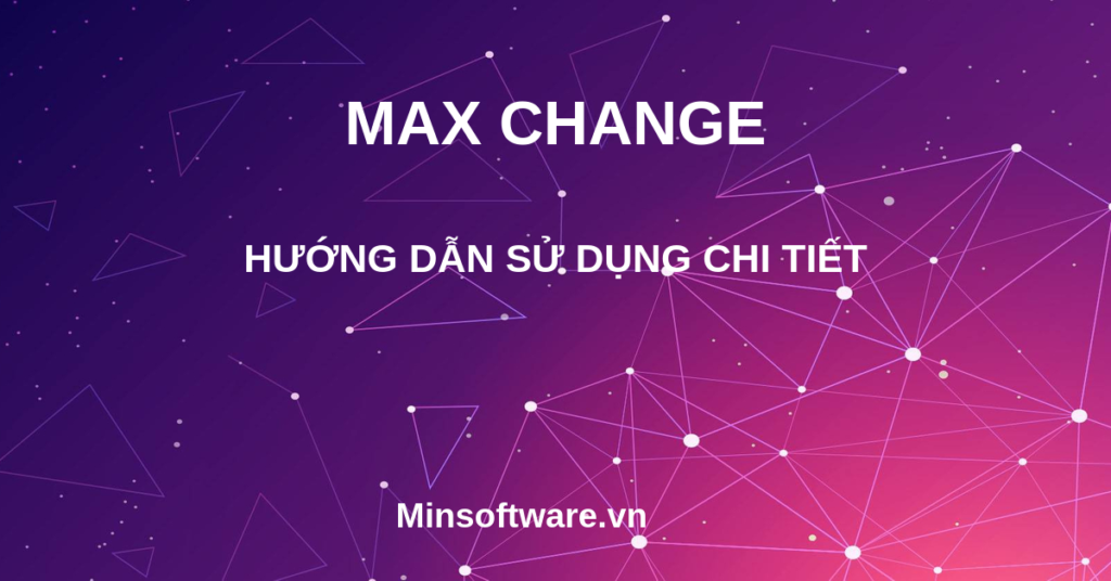 Maxchange