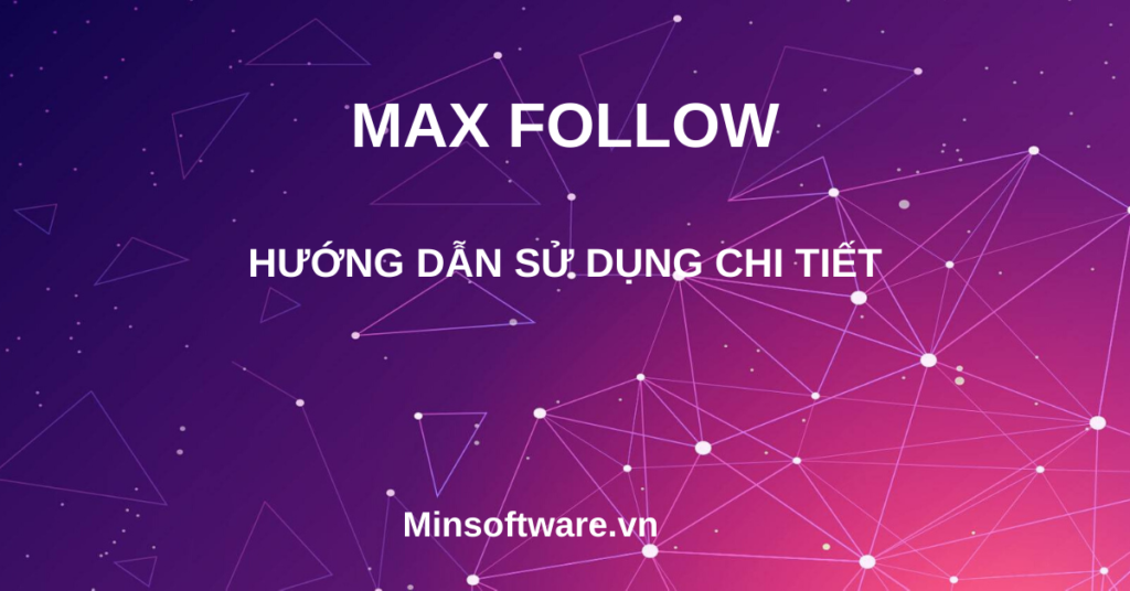 Max Follow