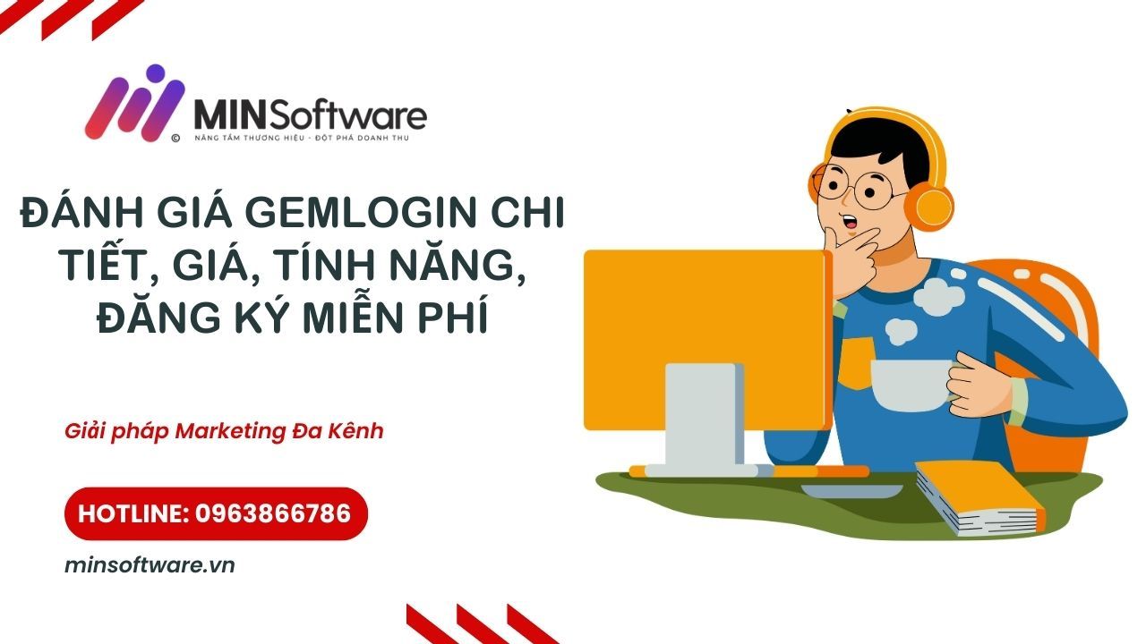 Đánh giá GemLogin: Chi tiết, Giá, Tính Năng, Đăng Ký Miễn Phí